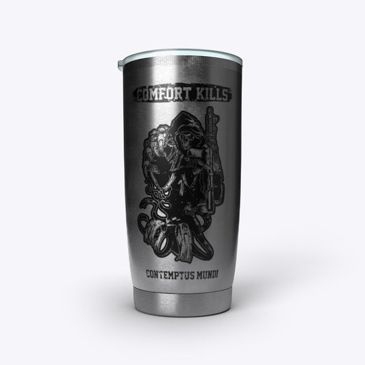 Comfort Kills Coffee Tumbler