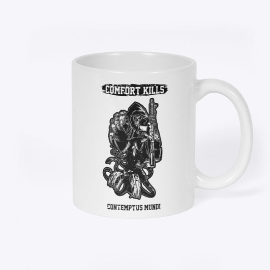 Comfort Kills Mug