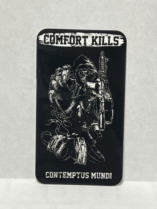 Comfort Kills Sticker